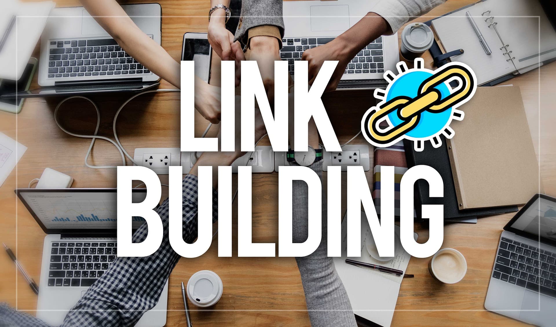 link building, link outreach, off-page SEO